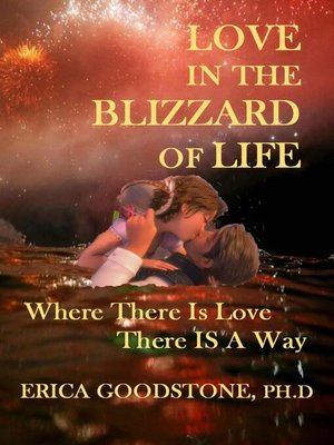 cover image of Love In the Blizzard of Life